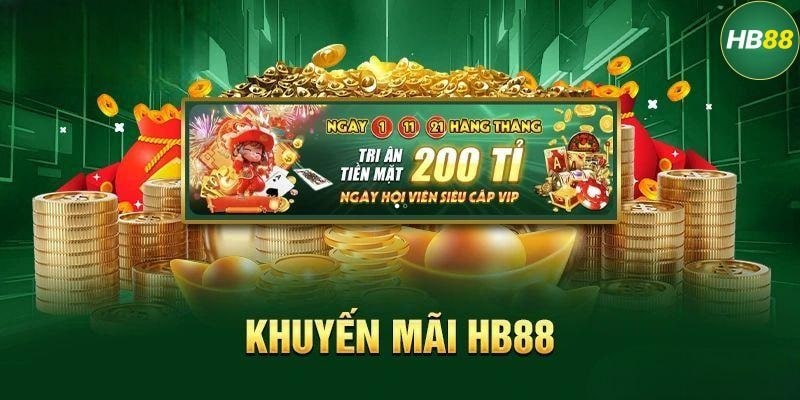 Top 5 khuyến mãi HB88 được yêu thích và đón chờ 2024